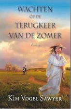 Kim Vogel Sawyer: Wachten op de Terugkeer van de Zomer, Ophalen of Verzenden, Zo goed als nieuw, Nederland