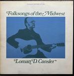 LP: Loman D. Cansler ‎– Folksongs Of The Midwest, Ophalen, Gebruikt, 12 inch, Europees