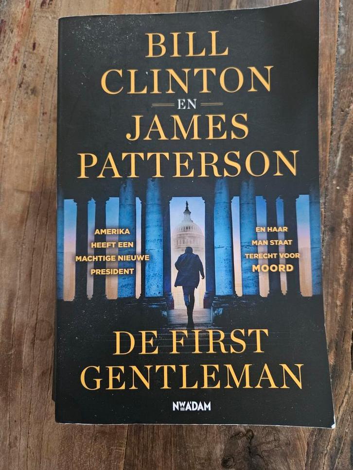 De First Gentleman - Clinton & Patterson, Boeken, Thrillers, Zo goed als nieuw, Nederland, Ophalen of Verzenden
