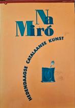 NA MIRO Hedendaagse Catalaanse Kunst. Nederlands, Ophalen of Verzenden, Zo goed als nieuw