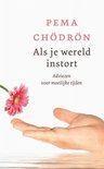 Pema Chodron - Als je wereld instort, Ophalen of Verzenden, Nieuw, Management
