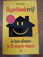 Hypotheekvrij! Je huis aflossen in 10 stappen, Ophalen of Verzenden, Gelezen, Geld en Beleggen, Gerhard Hormann