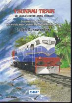 Tsunami Train: Sri Lanka's Devastating Tsunami, Verzenden, 20e eeuw of later, Zo goed als nieuw