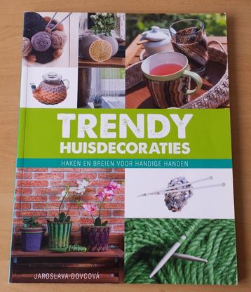 Trendy Huisdecoraties - Jaroslava Dovcová - 2014 beschikbaar voor biedingen