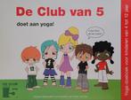 Yoga doe-boek voor kinderen, Boeken, Ophalen of Verzenden, Zo goed als nieuw, S. Raaijmakers, Non-fictie