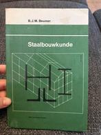 Staalbouwkunde - B.J.M. Beumer, Ophalen of Verzenden, Beta, Zo goed als nieuw, HBO