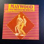 Maywood - You Treated Me Wrong, Cd's en Dvd's, Vinyl Singles, Ophalen of Verzenden, Pop
