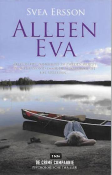 Svea Ersson: Alleen Eva (psychologische thriller) beschikbaar voor biedingen