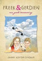 Freek & Gerdien Jannie Koetsier-Schokker 9789462780514, Ophalen of Verzenden, Zo goed als nieuw, Jannie Koetsier-Schokker