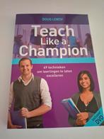 Teach Like a Champion - Doug Lemov, Ophalen of Verzenden, Zo goed als nieuw, Niet van toepassing, Doug Lemov