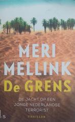 De Grens - Meri Mellink (Thriller), Ophalen of Verzenden, Meri Mellink, Nederland
