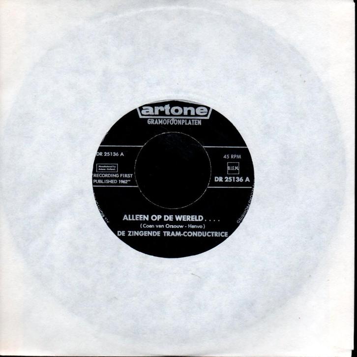 De Zingende Tram-Conductrice: Alleen op de wereld ...., Cd's en Dvd's, Vinyl Singles, Gebruikt, Single, Nederlandstalig, 7 inch