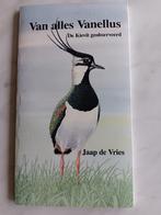 Van alles Vanellus De KIEVIT geobserveerd door Jaap de Vries, Boeken, Vogels, Ophalen of Verzenden, Zo goed als nieuw