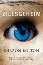 ZIELSGEHEIM - SHARON BOLTON | NL | ISBN 9789400500648 | ZGAN, Ophalen of Verzenden, Sharon Bolton, Zo goed als nieuw, Nederland