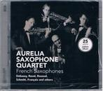 Aurelia Saxofoon Kwartet: Franse componisten, Cd's en Dvd's, Cd's | Klassiek, Kamermuziek, Ophalen of Verzenden, Met libretto