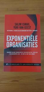 Exponentiele organisaties van Salim Ismail en Yuri van Geest, Ophalen of Verzenden, Zo goed als nieuw, Management