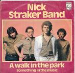 Nick Straker Band-A walk in the park, Gebruikt, 7 inch, Single, Ophalen of Verzenden