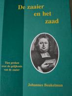De zaaier en het zaad. Johannes Beukelman, Boeken, Johannes Beukelman, Christendom | Protestants, Ophalen of Verzenden, Zo goed als nieuw
