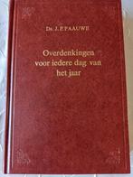 Overdenkingen voor iedere dag. Ds JP Paauwe, Ds JP Paauwe, Christendom | Protestants, Ophalen of Verzenden, Zo goed als nieuw