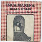 Imca Marina- Bella Italia, Verzenden, Gebruikt, Overige formaten, Levenslied of Smartlap