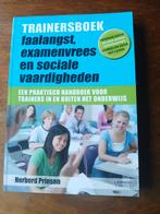 Trainersboek Faalangst, Examenvrees & Sociale Vaardigheden, Ophalen of Verzenden