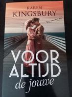 Karen Kingsbury - Voor altijd de jouwe, Wereld overig, Ophalen of Verzenden, Zo goed als nieuw, Karen Kingsbury