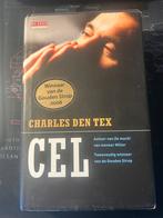 Charles den Tex - CEL, Boeken, Thrillers, Charles den Tex, Ophalen of Verzenden, Zo goed als nieuw, Nederland