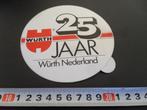 sticker 25 jaar WÜrth Nederland, Verzamelen, Ophalen, Zo goed als nieuw