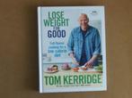 Lose weight for good - Tom Kerrridge - English - dieet, Ophalen of Verzenden, Zo goed als nieuw, Tom Kerridge, Gezond koken