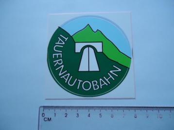 sticker oud TAUERN AUTOBAHN tauernautobahn oostenrijk ski  beschikbaar voor biedingen