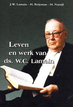 Leven en Werk van ds. W.C. Lamain / 9789033113420, Boeken, Ophalen of Verzenden, Zo goed als nieuw, Ds. W.C. Lamain