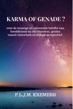 Karma of genade?, Boeken, Overige Boeken, Nieuw, Religie-filosofie-geschiedenis, Verzenden