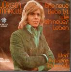 Jürgen Marcus: Eine neue Liebe ist wie ein neues Leben, Gebruikt, Verzenden, 7 inch, Single