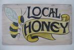 Houten reclamebord / honing / Local Honey / imker / bijen, Ophalen of Verzenden, Nieuw, Reclamebord