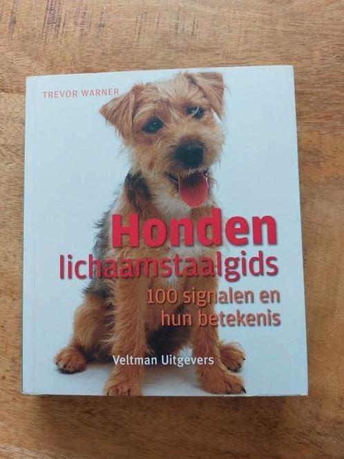 T. Warner - Honden lichaamstaalgids, Boeken, Dieren en Huisdieren, Zo goed als nieuw, Honden, Ophalen of Verzenden