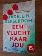 Een Vlucht Naar Jou - Madelein Kerseboom, Ophalen of Verzenden, Zo goed als nieuw, Madelein Kerseboom, Nederland