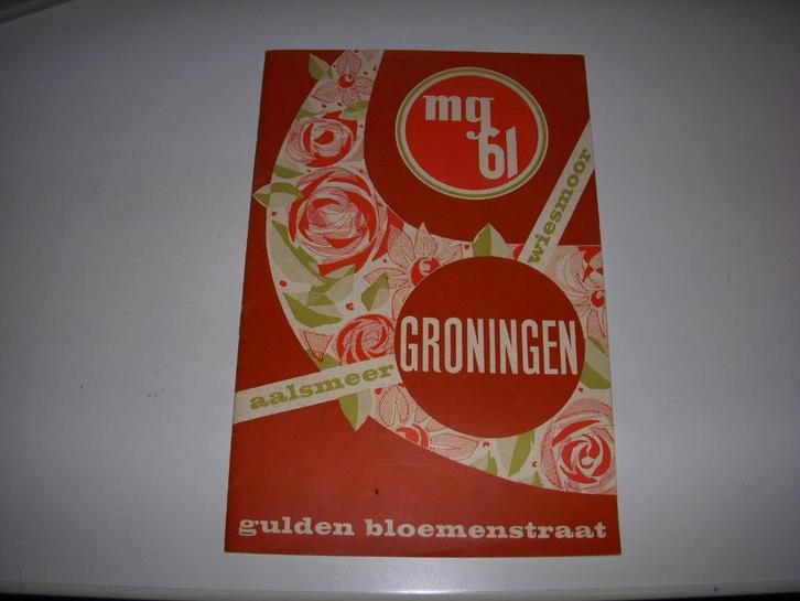 Programmaboekje Bloemencorso Aalsmeer-Groningen MG '61, Antiek en Kunst, Curiosa en Brocante, Ophalen of Verzenden