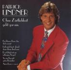 Patrick Lindner - Ohne Zartlichkeit Geht Gar Nix, Ophalen of Verzenden