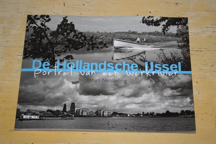 De Hollandsche IJssel Johan Nebbeling Nieuwegein Capelle, Boeken, Kunst en Cultuur | Fotografie en Design, Zo goed als nieuw, Fotografen