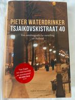 Tsjaikovskistraat 40 - Pieter Waterdrinker, Boeken, Ophalen of Verzenden, Zo goed als nieuw, Nederland