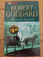 R. Goddard - Bij nacht en ontij, Zo goed als nieuw, Nederland, R. Goddard, Ophalen of Verzenden