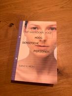 Werkboek Hoog Sensitieve Personen - Elaine N. Aron, Persoonlijkheidsleer, Ophalen of Verzenden, Zo goed als nieuw, Elaine N. Aron