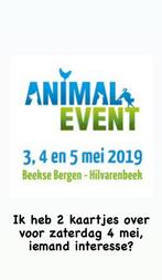 2 kaartjes Animal Event zaterdag 4 mei, Overige soorten, Overige typen, Twee personen
