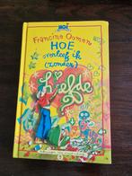 Francine Oomen - Hoe (over)leef ik (zonder) liefde?, Ophalen of Verzenden, Gelezen, Francine Oomen, Fictie algemeen