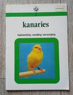 02 Kanaries, Ophalen of Verzenden, Gelezen, Vogels