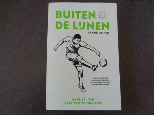 Voetbalboek Buiten de lijnen auteur Frank Heinen, Boeken, Sportboeken, Zo goed als nieuw, Balsport, Ophalen of Verzenden