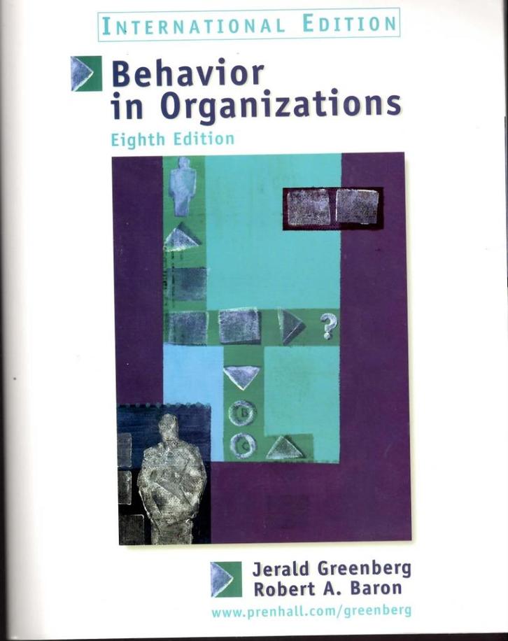 Behavior in organizations - Greenberg & Baron 8th ed , Boeken, Economie, Management en Marketing, Gelezen, Personeel en Organisatie