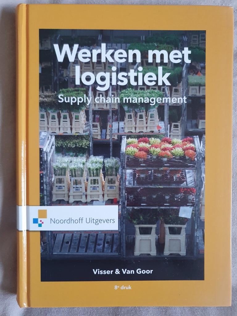 Werken met Logistiek - Supply Chain Management, Ophalen of Verzenden, Zo goed als nieuw, Management, Visser & Van Goor