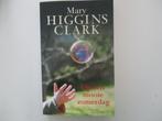 mary higgins clark  -  op een mooie zomerdag  [ thriller], Ophalen of Verzenden, Zo goed als nieuw, Nederland