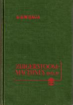 Zuigerstoommachines deel II - H.W. Haga, Boeken, Techniek, Gelezen, Ophalen of Verzenden, H.W. Haga, Overige onderwerpen